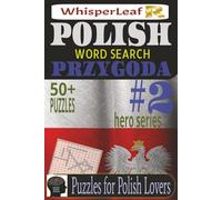 POLISH Word Search: PRZYGODA: Puzzles for Kids, Adults and Seniors / Brain Games about Polish words connected to travel, adventure, nature and More / ... for Free Times, Birthdays / Brain Busters