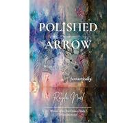 POLISHED ARROW-We are torn, fantastically.