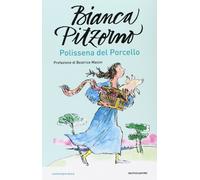 Polissena del Porcello [Paperback] [Mar 09, 2017] Pitzorno, Bianca