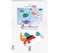 Polissena racconta le fiabe scritte dai piccoli - [Polissena Fiabe e Poesie]