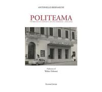 Politeama. Storia di un cinema e di una famiglia (1922-2024)