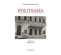 Politeama. Storia di un cinema e di una famiglia (1922-2024)