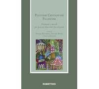 Politeismi. Cristianesimi. Paganesimi. Strumenti e metodi per percorsi diacronici fra religioni