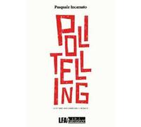 Politelling. Le storie che cambiano il mondo
