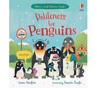 Politeness for Penguins (Good Behaviour Guides)