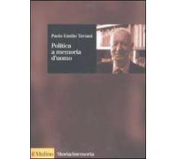 Politica a memoria d'uomo
