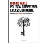 Politica, competenza e classe dirigente