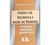Política de Segurança e Saúde no Trabalho (Em Portuguese do Brasil)