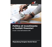 Politica di investimento e risultati finanziari: di sotto i vincoli dell'ambiente CIMA