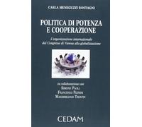 Politica di potenza e cooperazione