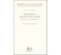 Politica di questi anni. Dal luglio 1951 al dicembre 1953. Vol. 12 - Sturz...