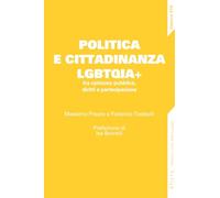 Politica e cittadinanza LGBTQI tra opinione pubblica, diritti e partecipazione