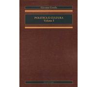 Politica e cultura. Vol. 1