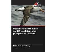 Politica e diritto della sanità pubblica: una prospettiva indiana