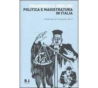 Politica e magistratura in Italia
