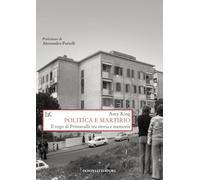 Politica e martirio. Il rogo di Primavalle tra storia e memoria