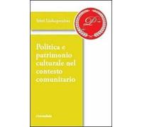 Politica e patrimonio culturale nel contesto comunitario