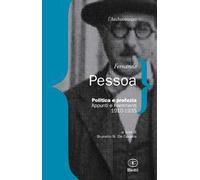 Politica e profezia. Appunti e frammenti (1910-1935)