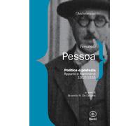 Politica e profezia. Appunti e frammenti (1910-1935) - 2018 - Bie