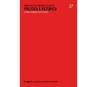 Politica e retorica. Annuario di itinerari filosofici
