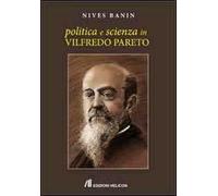 Politica e scienza in Vilfredo Pareto
