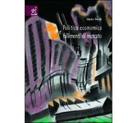 Politica economica e fallimenti di mercato. Appunti di lezione