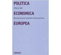 Politica economica europea. Macroeconomie e politiche di breve periodo