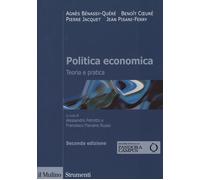 Politica economica. Teoria e pratica - Bénassy-Quéré Agnès, Coeuré Benoît,...