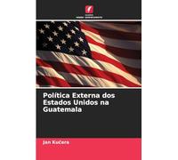 Política Externa dos Estados Unidos na Guatemala