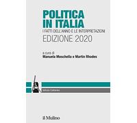 Politica in Italia. I fatti dell'anno e le interpretazioni. 2020