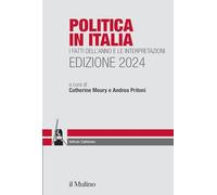 Libri Politica In Italia. I Fatti Dell'anno E Le Interpretazioni. 2024