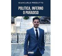 Politica, inferno o paradiso