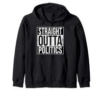 Politica Straight Outta Felpa con Cappuccio