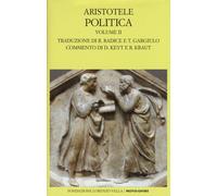 Politica. Testo greco a fronte. Vol. 2 - Aristotele