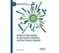 Political Alternation in the Azores, Madeira and the Canary Islands