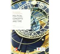 Political concepts and time: New Approaches to conceptual History: 3