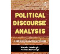 Political Discourse Analysis: A Method for Advanced Students