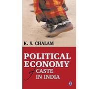 Political Economy of Caste in India