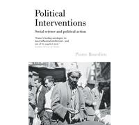 Political Interventions: Social Science And Political Action - NUOVO