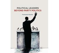 Political Leaders Beyond Party Politics