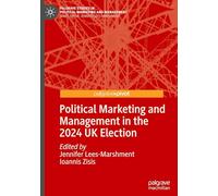 Political Marketing and Management in the 2024 Uk Election