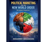 Political Marketing and the new world order the Islamic perspective