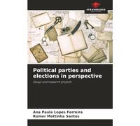 Political parties and elections in perspective: Essays and research projects
