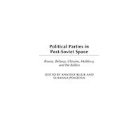 Political Parties in Post-Soviet Space (Copertina rigida)