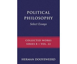 Political Philosophy: 22 - Dooyeweerd Herman