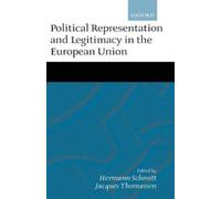 Political Representation and Legitimacy in the European Union (Copertina rigida)