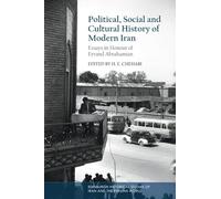 Political, Social and Cultural History of Modern Iran: Essays in Honour of Ervand Abrahamian
