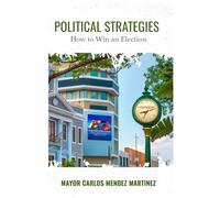 Political Strategies: How to Win an Election
