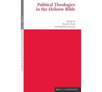 Political Theologies in the Hebrew Bible