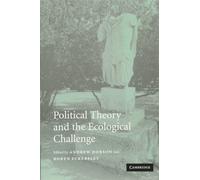 Political Theory and the Ecological Challenge - Dobson Andrew